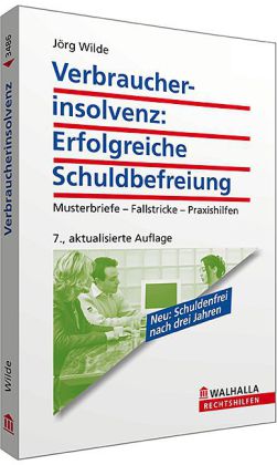 Verbraucherinsolvenz: Erfolgreiche Schuldbefreiung