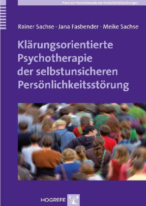 Klärungsorientierte Psychotherapie der selbstunsicheren Persönlichkeitsstörung