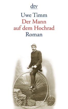 Der Mann auf dem Hochrad