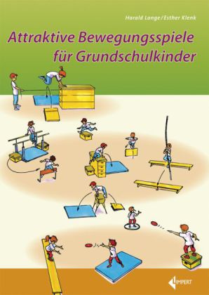 Attraktive Bewegungsspiele für Grundschulkinder