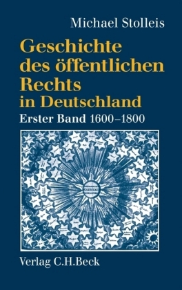 Reichspublizistik und Policeywissenschaft 1600-1800