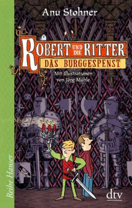 Robert und die Ritter, Das Burggespenst