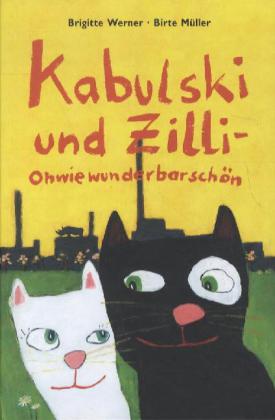 Kabulski und Zilli - Ohwiewunderbarschön