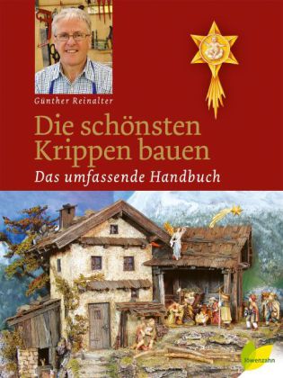 Die schönsten Krippen bauen