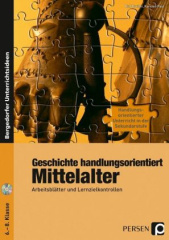 Geschichte handlungsorientiert: Mittelalter, m. CD-ROM