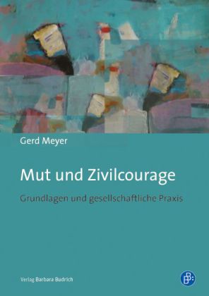 Mut und Zivilcourage