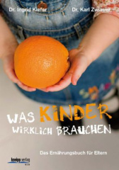 Was Kinder wirklich brauchen