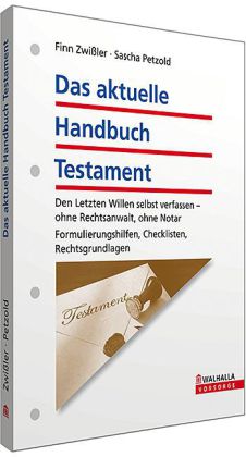 Das aktuelle Handbuch Testament