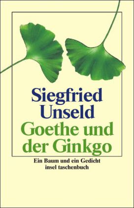 Goethe und der Ginkgo