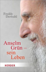 Anselm Grün - sein Leben