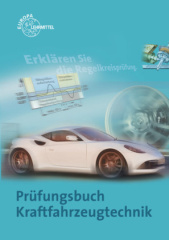 Prüfungsbuch Kraftfahrzeugtechnik