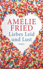 Liebes Leid und Lust