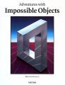 Adventures with impossible objects. Abenteuer mit unmöglichen Figuren, engl. Ausgabe