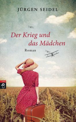 Der Krieg und das Mädchen