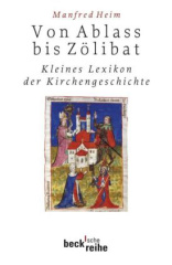 Von Ablass bis Zölibat