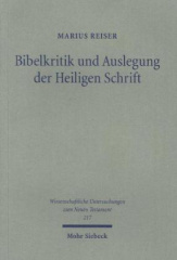 Bibelkritik und Auslegung der Heiligen Schrift