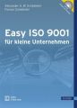 Easy ISO 9001 für kleine Unternehmen, m. CD-ROM