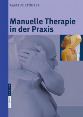 Manuelle Therapie in der Praxis