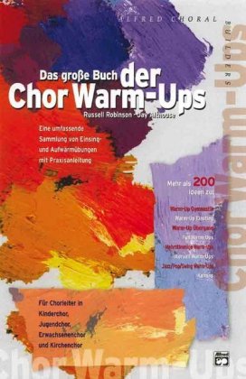 Das große Buch der Chor Warm-Ups