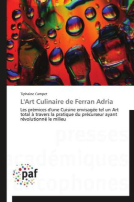 L'Art Culinaire de Ferran Adria