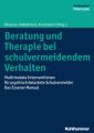 Beratung und Therapie bei schulvermeidendem Verhalten