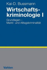 Wirtschaftskriminologie I