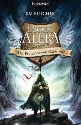 Codex Alera - Der Protektor von Calderon