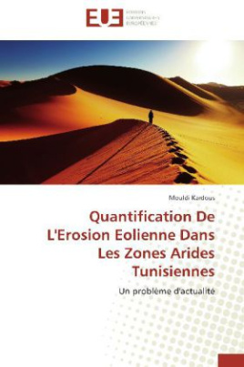 Quantification De L'Erosion Eolienne Dans Les Zones Arides Tunisiennes