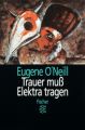 Trauer muß Elektra tragen