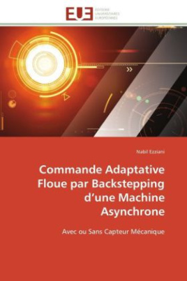 Commande Adaptative Floue par Backstepping d une Machine Asynchrone