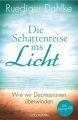 Die Schattenreise ins Licht, m. Audio-CD