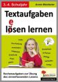 Textaufgaben l(e)ösen lernen, ab 3. Schuljahr