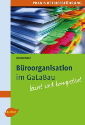 Büroorganistation im GaLaBau