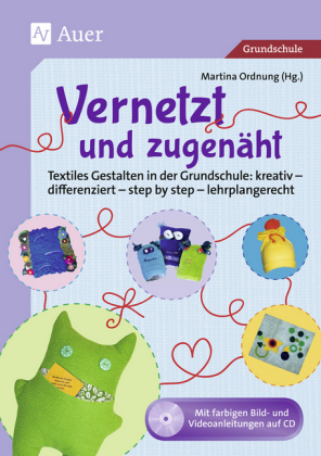 Vernetzt und Zugenäht, m. CD-ROM