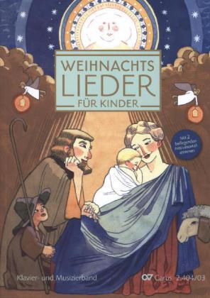 Weihnachtslieder für Kinder, Klavier- und Musizierband, m. beiliegender Melodie- u. Bassstimme