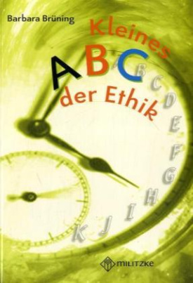 Kleines ABC der Ethik (in Farbe)