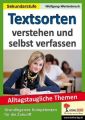 Textsorten verstehen und selbst verfassen