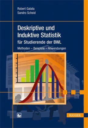 Deskriptive und Induktive Statistik für Studierende der BWL