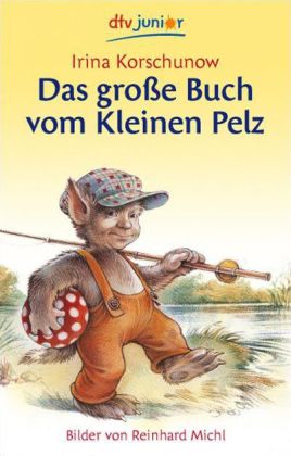 Das große Buch vom Kleinen Pelz