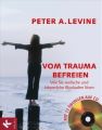 Vom Trauma befreien, m. Audio-CD