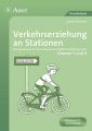 Verkehrserziehung an Stationen, Klassen 3 und 4