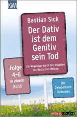 Der Dativ ist dem Genitiv sein Tod. Folge.4-6