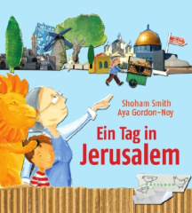 Ein Tag in Jerusalem