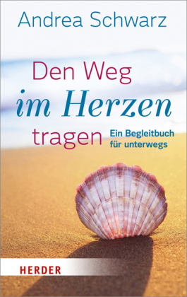 Den Weg im Herzen tragen