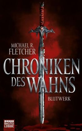 Chroniken des Wahns - Blutwerk