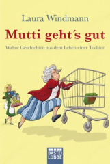 Mutti geht's gut