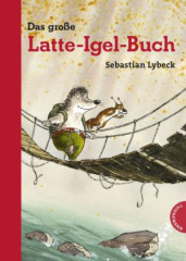 Das große Latte-Igel-Buch