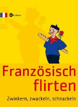 Französisch Flirten