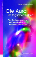 Die Aura im täglichen Leben