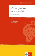 Citron, fraise et chocolat et autres récits